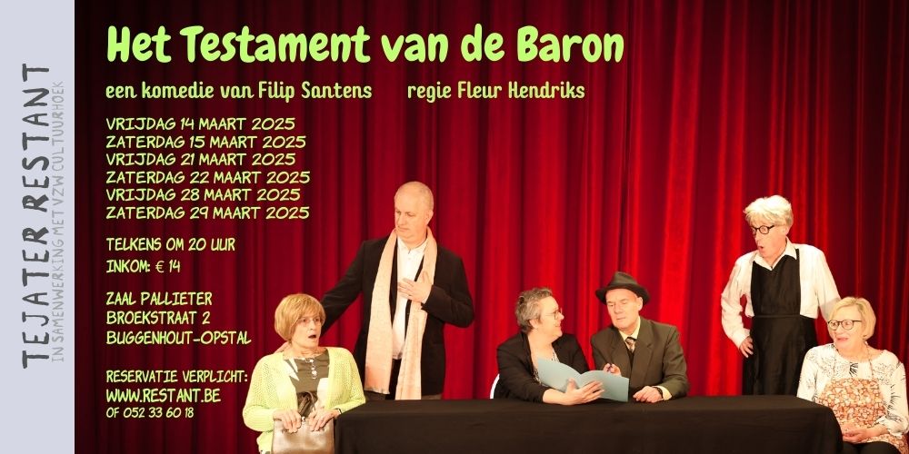 Het testament van de Baron een komedie van Filip Santens in een regie van Fleur Hendriks